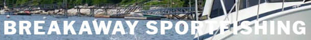 Breakaway Sportfishing