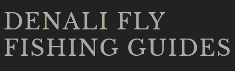 Denali Fly Fishing Guides