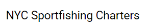 NYC Sportfishing Charters