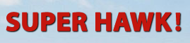 Super Hawk