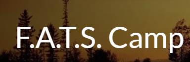 F.A.T.S. Camp