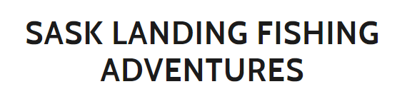 Sask Landing Fishing Adventures