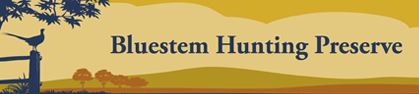 Bluestem Hunting Preserve