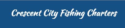 Crescent City Fishing Charters