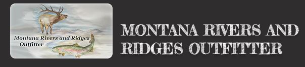 Montana Rivers and Ridges Outfitter