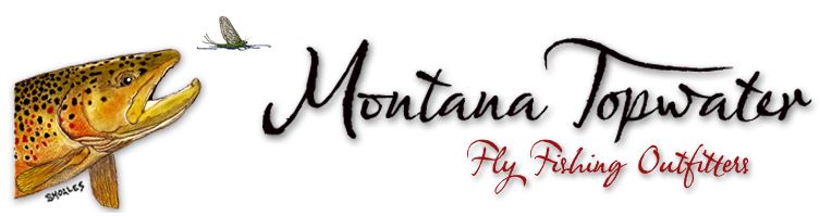 Montana Topwater