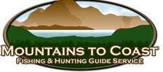 Mountains to Coast Fly Fishing & Hunting Guide Service