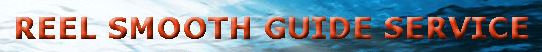 Reel Smooth Guide Service