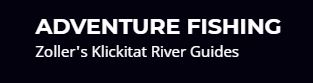 Zoller's Klickitat River Guides