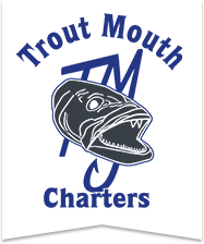 Trout Mouth Charters