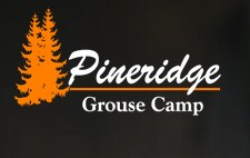 Pineridge Grouse Camp